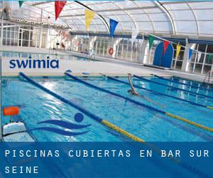 Piscinas cubiertas en Bar-sur-Seine