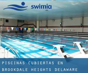 Piscinas cubiertas en Brookdale Heights (Delaware)