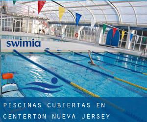 Piscinas cubiertas en Centerton (Nueva Jersey)