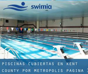 Piscinas cubiertas en Kent County por Metropolis - página 1