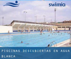 Piscinas descubiertas en Agua Blanca