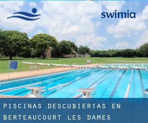 Piscinas descubiertas en Berteaucourt-les-Dames