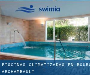 Piscinas climatizadas en Bourg-Archambault