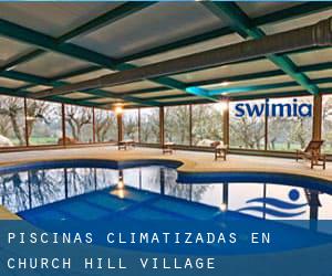 Piscinas climatizadas en Church Hill Village