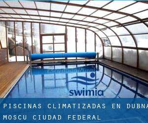 Piscinas climatizadas en Dubna (Moscu Ciudad Federal)