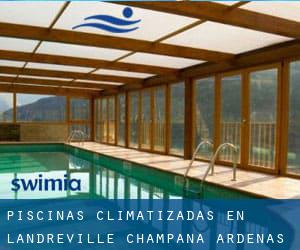 Piscinas climatizadas en Landreville (Champaña-Ardenas)