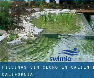 Piscinas sin cloro en Caliente (California)