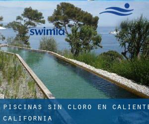 Piscinas sin cloro en Caliente (California)