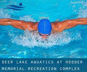 Deer Lake Aquatics at Hodder Memorial Recreation Complex