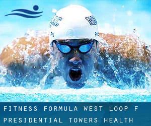 Fitness Formula - West Loop (f. Presidential Towers Health Club)