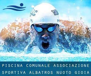 Piscina Comunale - Associazione Sportiva Albatros Nuoto Gioia