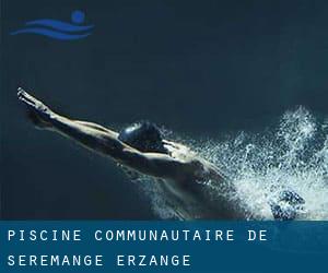 Piscine Communautaire de Serémange-Erzange