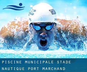 Piscine Municipale Stade Nautique Port Marchand