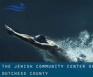 The Jewish Community Center of Dutchess County