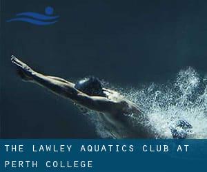 The Lawley Aquatics Club at Perth College